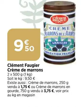 Bi1 Clément Faugier Crème de marrons offre