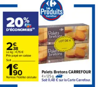 Carrefour Palets Bretons Carrefour offre