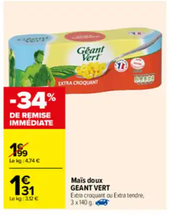 Carrefour Maïs doux Geant Vert offre