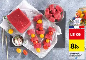 Carrefour Viande bovine : pièce à brochette offre