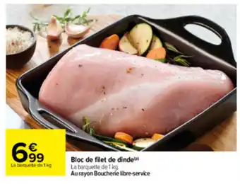 Carrefour Bloc de filet de dinde offre