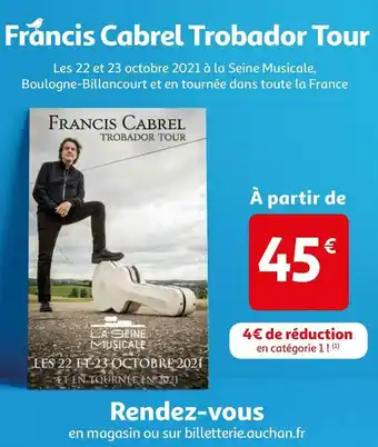 Auchan Francis Cabrel Trobador Tour offre