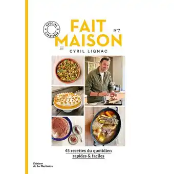 Fait maison n°7 par cyril lignac