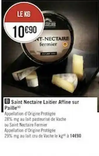 Géant Casino Saint Nectaire Laitier Affine Sur Paille offre