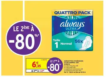 Intermarché Hyper Serviettes Hygiéniques Ultra Normal X56 Always offre