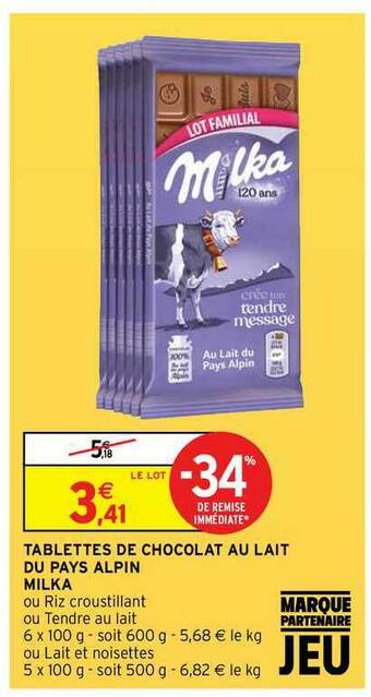 Intermarché Hyper Tablettes De Chocolat Au Lait Du Pays Alpin Milka offre