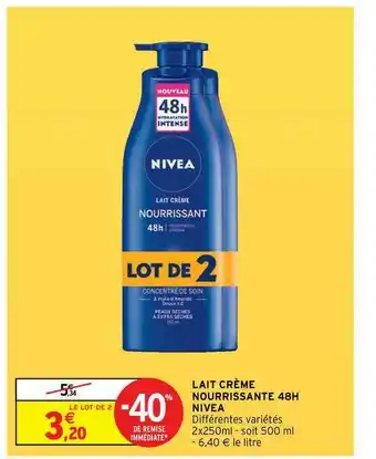 Intermarché Hyper Lait Crème Nourrissante 48h Nivea offre