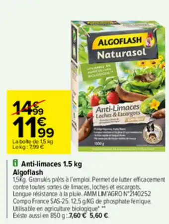 Carrefour Anti-limaces 1.5 kg algoflash offre