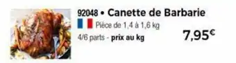 Thiriet Canette de barbarie offre
