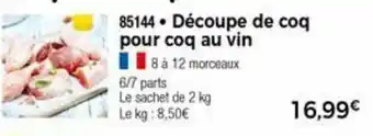 Thiriet Découpe de coq pour coq au vin offre