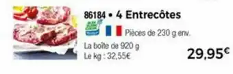 4 Entrecôtes