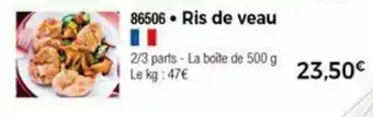 Thiriet Ris de veau offre