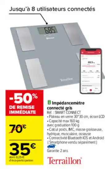 Carrefour Impédancemétre connecté gris offre