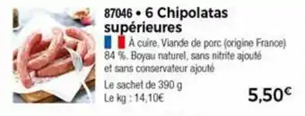 Thiriet 6 Chipolatas supérieures offre
