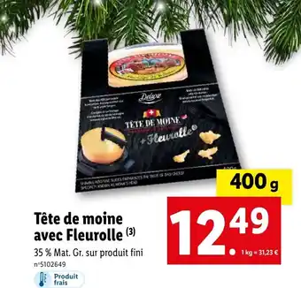Tête de moine avec Fleurolle (³)