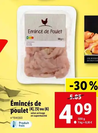 Lidl Émincés de poulet (4), (5) ou (6) offre