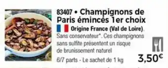 Thiriet Champignons de paris éminces 1er choix offre
