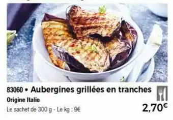 Thiriet Aubergines grillées en tranches offre