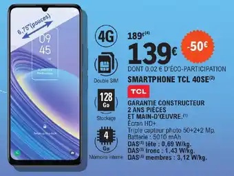 E.Leclerc SMARTPHONE TCL 40SE(²) offre