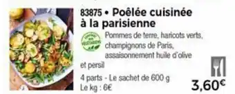 Thiriet Poêlée cuisinée à la parisienne offre