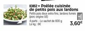 Thiriet Poêlée cuisinée de petits pois aux lardons offre