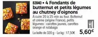 Thiriet 4 Fondants de butternut et petits légumes au chutney d'oignons offre