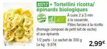 Toryellini ricotta/épinards biologiques