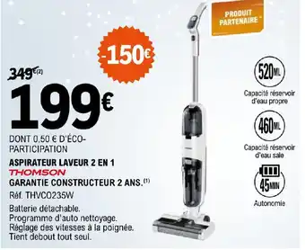 E.Leclerc ASPIRATEUR LAVEUR 2 EN 1 THOMSON offre