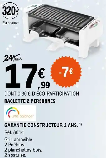 E.Leclerc RACLETTE 2 PERSONNES offre