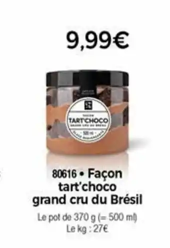 Thiriet Façon tart'choco grand cru du brésil offre