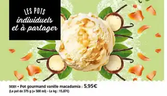 Thiriet Pot gourmand vanille macadamia offre