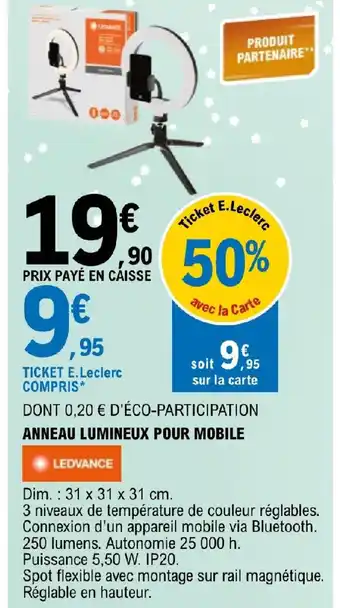 E.Leclerc ANNEAU LUMINEUX POUR MOBILE offre