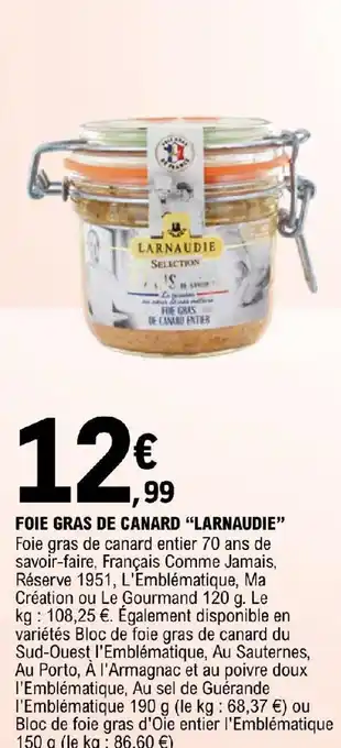 E.Leclerc FOIE GRAS DE CANARD "LARNAUDIE" offre