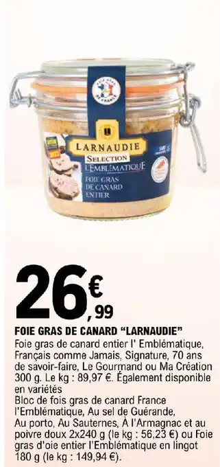 E.Leclerc FOIE GRAS DE CANARD "LARNAUDIE" offre