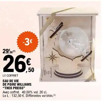 E.Leclerc EAU DE VIE DE POIRE WILLIAMS "THEO PREISS" offre