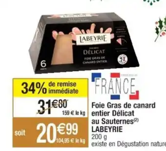 Cora x Carrefour Foie Gras de canard entier Delicat au Sauternes offre