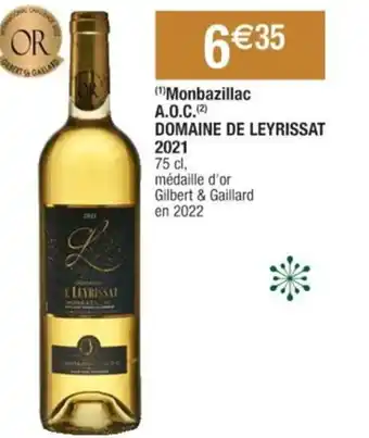 Cora x Carrefour (¹) Monbazillac A.O.C.(2) offre