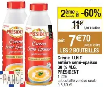 Cora x Carrefour Crème U.H.T. entière semi-épaisse 30 % M.G. PRÉSIDENT offre