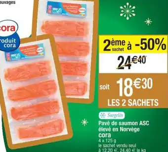 Cora x Carrefour Pavé de saumon ASC élevé en Norvège cora offre