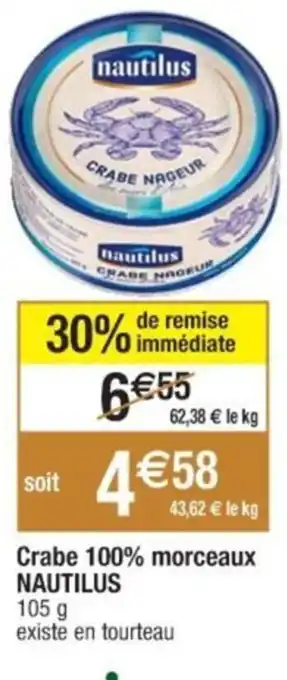 Cora x Carrefour Crabe 100% morceaux NAUTILUS 105 g offre