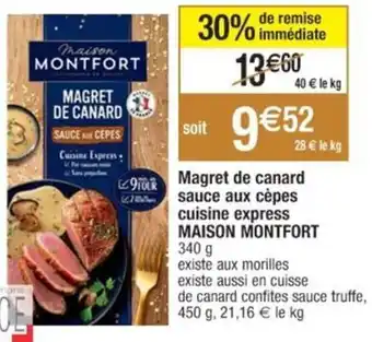 Cora x Carrefour Magret de canard sauce aux cèpes cuisine express MAISON MONTFORT offre