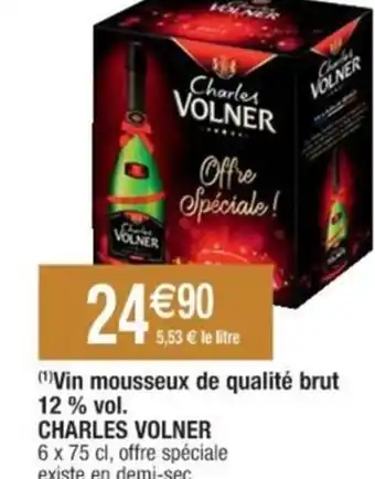 Cora x Carrefour (¹)Vin mousseux de qualité brut CHARLES VOLNER offre