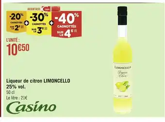 Casino Supermarchés Limoncello liqueur de citron 25% vol offre