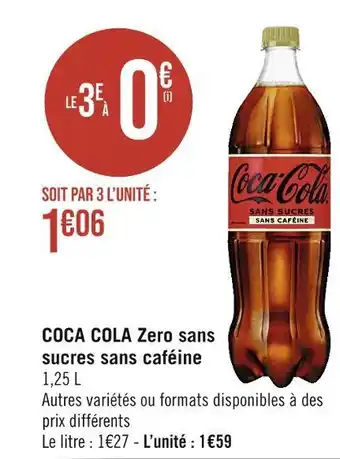 Casino Supermarchés Coca cola coca cola zero sans sucres sans caféine offre