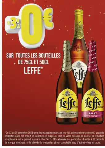 Casino Supermarchés Leffe le 3e à 0€ sur toutes les bouteilles de 75cl et 50cl leffe offre