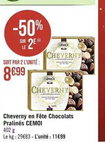 Cemoi cheverny en fête chocolats pralinés