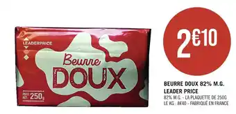 Casino Supermarchés Leader price beurre doux 82% m.g. leader price offre