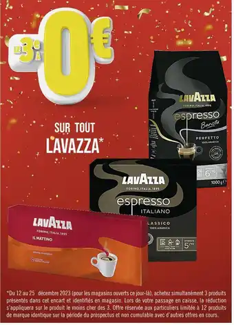 Casino Supermarchés Lavazza le 3e à 0€ sur tout lavazza offre