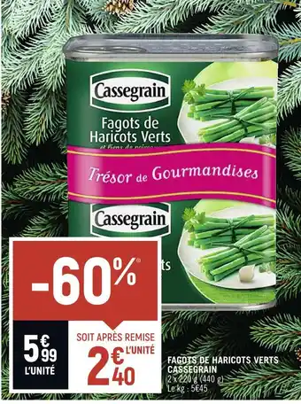 Petit Casino Cassegrain fagots de haricots verts offre