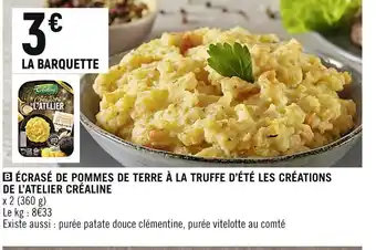 Spar Les créations de l’atelier créaline écrasé de pommes de terre à la truffe d’été offre